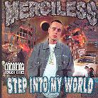Merciless - Step Into My World