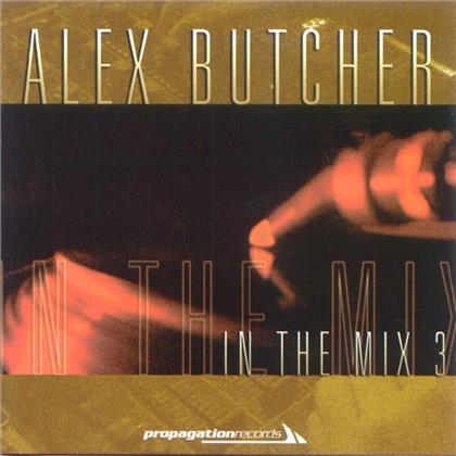 Alex Butcher - In The Mix 3