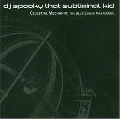 DJ Spooky - Celestial Mechanix: Blue Series (2 CDs)