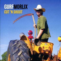 Gurf Morlix - Cut N Shoot