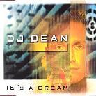 DJ Dean - It's A Deam