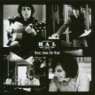 Hal - Worry About The Wind