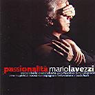 Mario Lavezzi - Passionalità