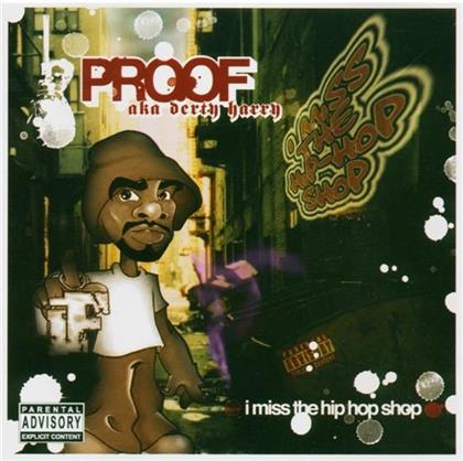 Proof (D-12) - I Miss The Hip Hop Shop