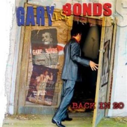 Gary Us Bonds - Back In 20