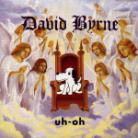 David Byrne - Uh Oh (Manufactured On Demand)
