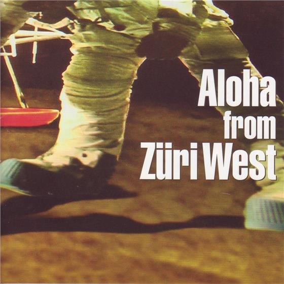 Züri West - Aloha From Züri West