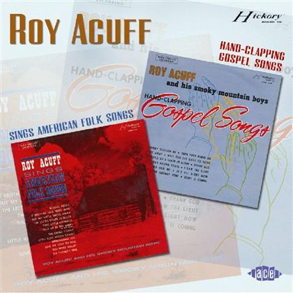 Roy Acuff - Sings American Folk Songs/Hand Clappi... (2 CDs)