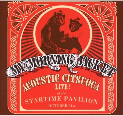 My Morning Jacket - Acoustic Citsuoca - Live