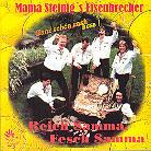Mama Steinig's Eisenbrecher - Reich Samma,Fesch Samma