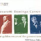 Pavarotti P./Domingo P./Carreras J. - Golden Voices