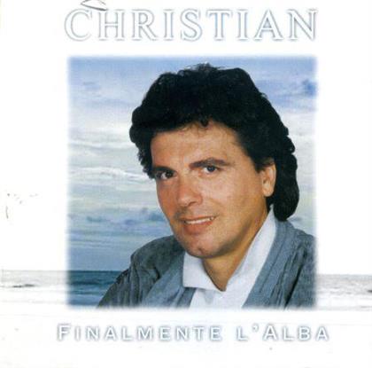 Christian - Finalmente L'Alba