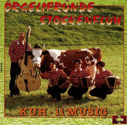 Örgelifründe Stockenfluh - Kuh-Li Musig