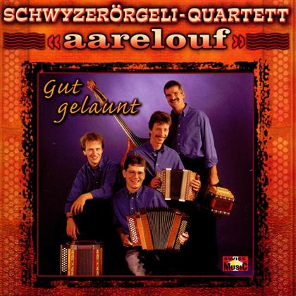 Schwyzerörgeli Quartett Aarelouf - Gut Gelaunt