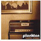 Plankton (Sweden) - Humble Colossus