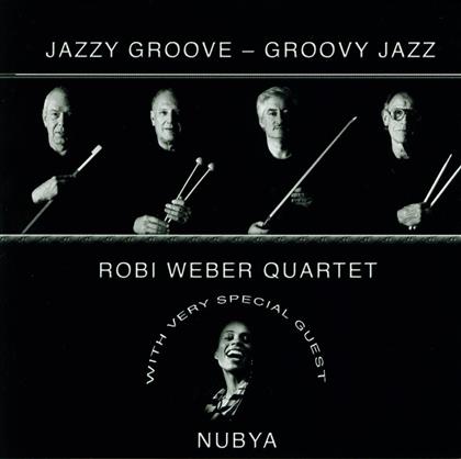 Robi Weber & Nubya - Jazzy Groove - Groovy Jazz