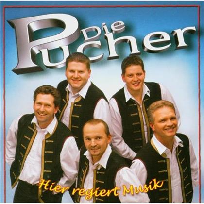 Die Pucher - Hier Regiert Musik