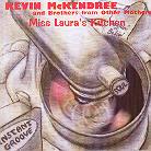 Kevin McKendree - Miss Laura's Kitchen