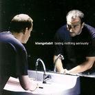 Klangstabil - Taking Nothing Seriously