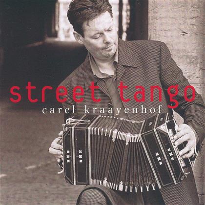 Carel Kraayenhof - Street Tango (CD + DVD)