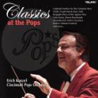 Erich Kunzel - Classics At The Pops