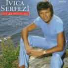 Ivica Serfezi - Seine Hits