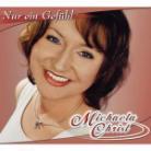 Michaela Christ - Nur Ein Gefuehl