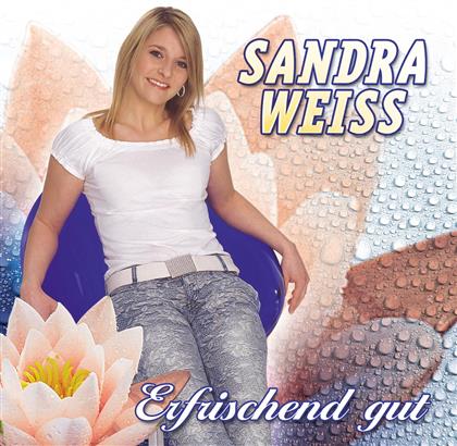 Sandra Weiss - Erfrischend Gut