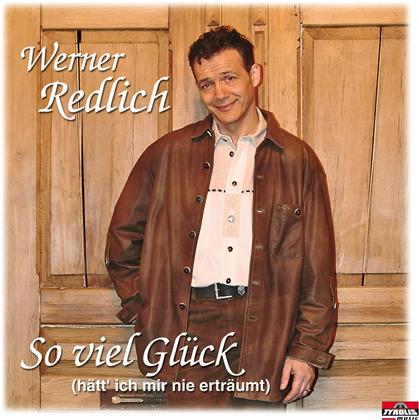 Werner Redlich - So Viel Glück