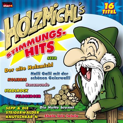 Holzmichl's Stimmungs-Hits - Various