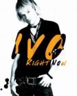 IVO - Right Now