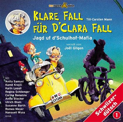Klare Fall Für D'Clara - Jagd Uf D'schulhof-Mafia