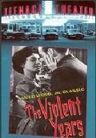 The violent years (1956) (n/b, Unrated)