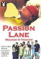Passion Lane - Weekend di passione