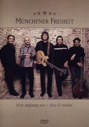 Münchener Freiheit - Von Anfang an - live & mehr