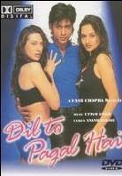 Dil to pagal hai - The heart is crazy