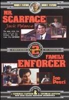 Mister Scarface / Family enforcer (2 DVDs)