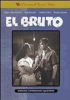 El bruto (1952) (s/w)