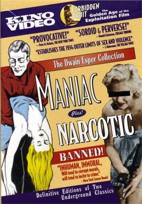 Maniac / Narcotic (b/w)