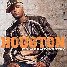 Houston - It's Already Written