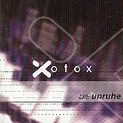 Xotox - Die Unruhe