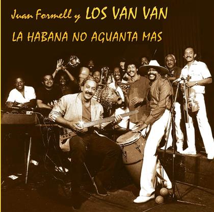 Los Van Van - La Habana No Aguanta Mas