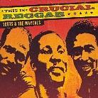 Toots & The Maytals - This Is Crucial Reggae (Remastered)