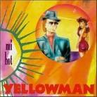 Yellowman - Mi Hot