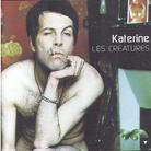 Katerine - Creatures