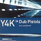 Dub Pistols - Y4k Next Level Breaks