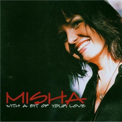 Misha - With A Bit Of Your Love