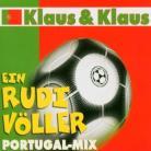 Klaus & Klaus - Ein Rudi Voeller-Portugal
