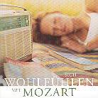 Various & Wolfgang Amadeus Mozart (1756-1791) - Sich Wohlfühlen Mit Mozart (2 CDs)