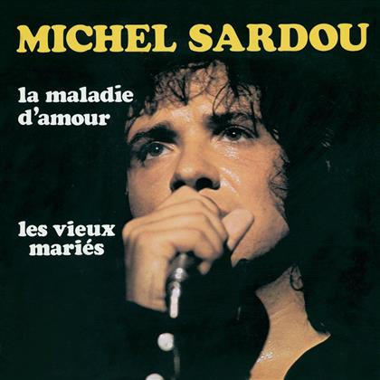 Michel Sardou - Maladie D'Amour